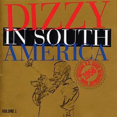 DIZZY IN SOUTH AMERICA VOLUME 1