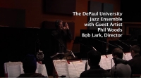 The DePaul University Jazz Ensemble with Guest Artist Phil Woods