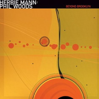 Herbie Mann &amp; Phil Woods - Beyond Brooklyn