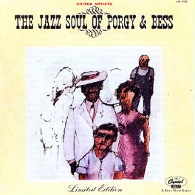 THE JAZZ SOUL OF PORGY AND BESS