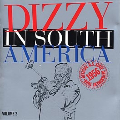 DIZZY IN SOUTH AMERICA VOLUME 2